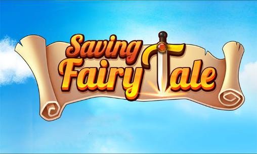 game pic for Saving: Fairy Tale